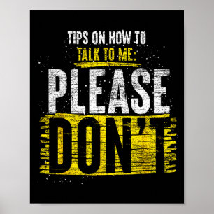 Tipps, wie man mit mir spricht Bitte nicht lustig  Poster
