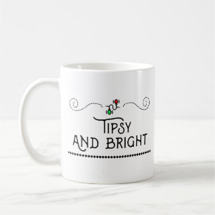 Tipsy and Bright Festlicher Weihnachtslicht Tass Kaffeetasse