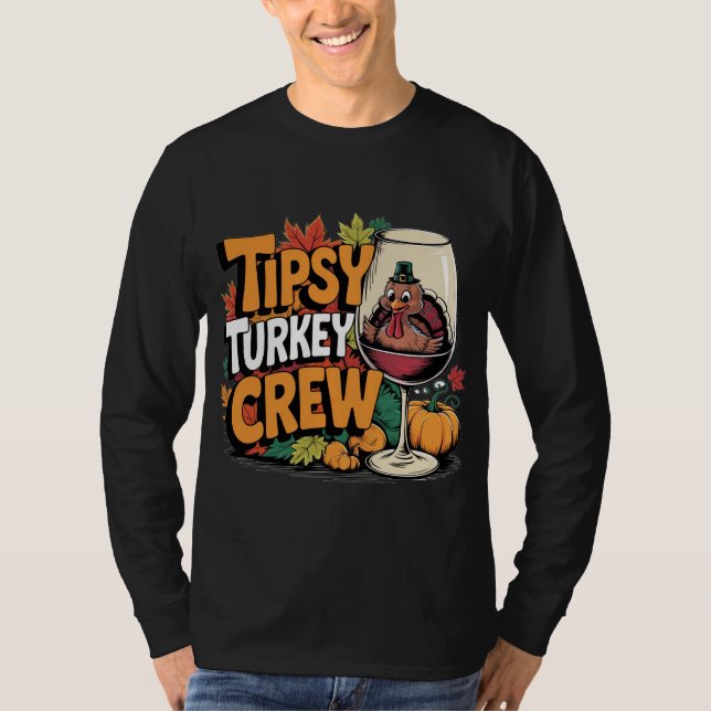 Tipsy Turkey Crew Thanksgiving Drinking Shirt (Vorderseite)