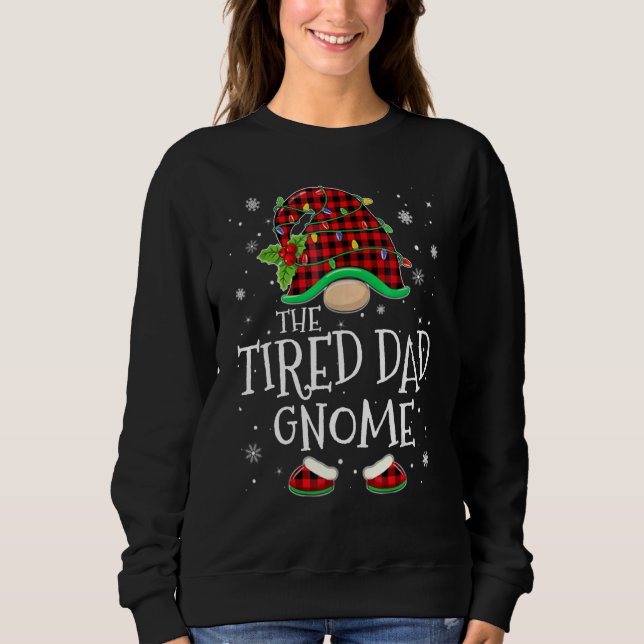 Tired Dad Gnome Red Plaid Matching Family Christma Sweatshirt (Vorderseite)