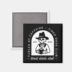 Tired Dads Club lustiger Kaffeeliebhaber neuer Pap Magnet
