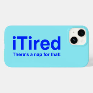 Tired Dafür gibt es ein Nickerchen Case-Mate iPhone 14 Hülle