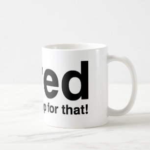 Tired - Dafür gibt es ein Nickerchen Tasse