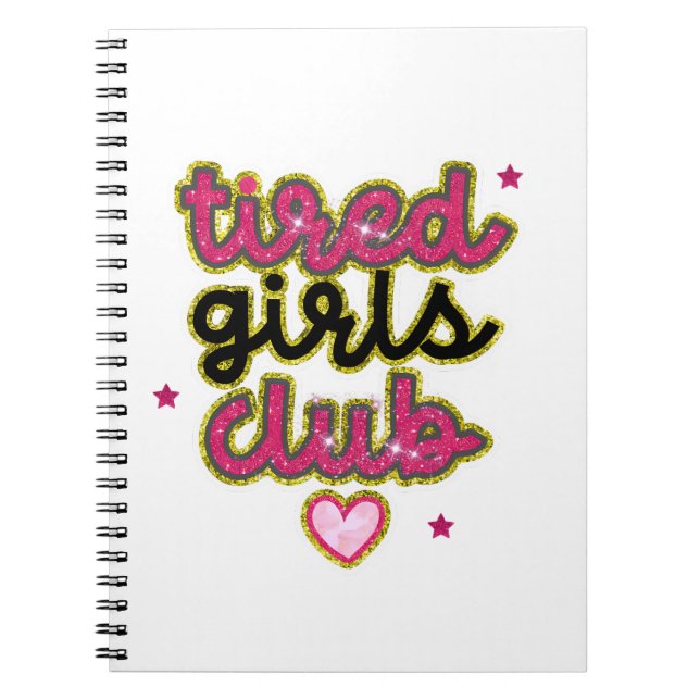 Tired Girls Club Notebook Notizblock (Vorderseite)