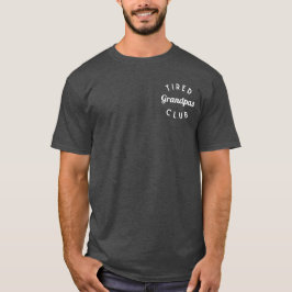 Tired Grandpas Club Shirt, Funny Grandpa Shirt