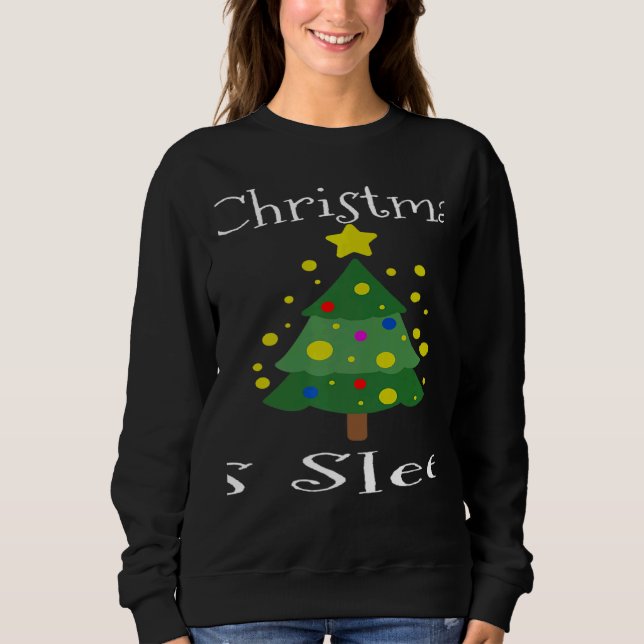 Tired Mom All I Want For Christmas Is Sleep Holida Sweatshirt (Vorderseite)