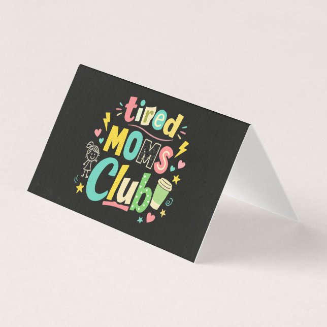 Tired Moms Club Coffee Mom Humor (Vorderseite)