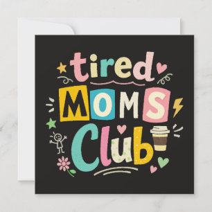 Tired Moms Club Kaffee Mom Humor Dankeskarte