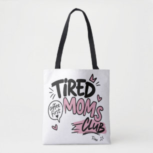 Tired Moms Club Lustiger Kaffee Liebhaber Mom Typo