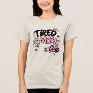 Tired Moms Club Lustiger Kaffee Liebhaber Mom Typo Tri-Blend Shirt