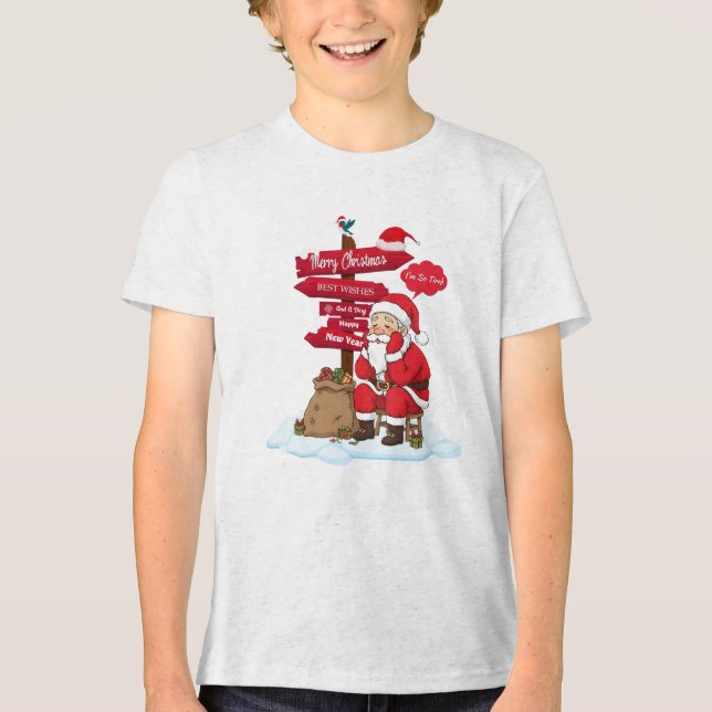 Tired Santa Kids Basic Funny Holiday Gift T-Shirt Tri-Blend Shirt (Vorderseite)