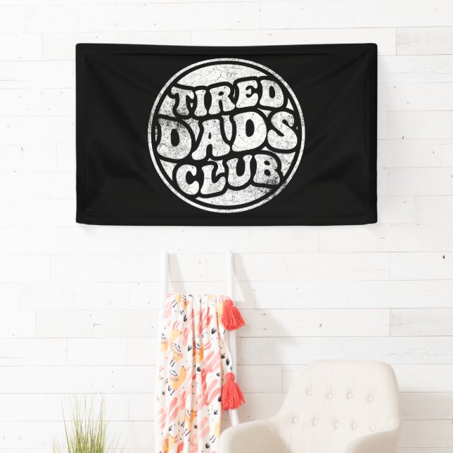 Tired Vaters Club Funny Banner (Insitu)