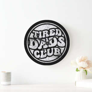 Tired Vaters Club Funny Große Wanduhr
