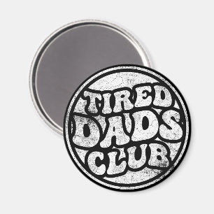 Tired Vaters Club Funny Magnet