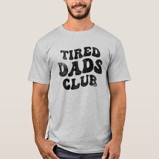 Tired Vaters Club Funny T-Shirt (Vorderseite)