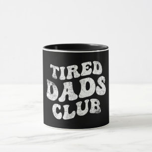 Tired Vaters Club Funny Tasse