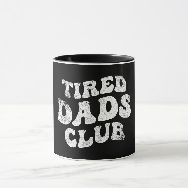 Tired Vaters Club Funny Tasse (Zentrum)