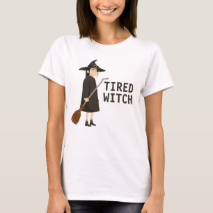 Tired Witch Funny Halloween Spaß Niedlich Joke T-Shirt