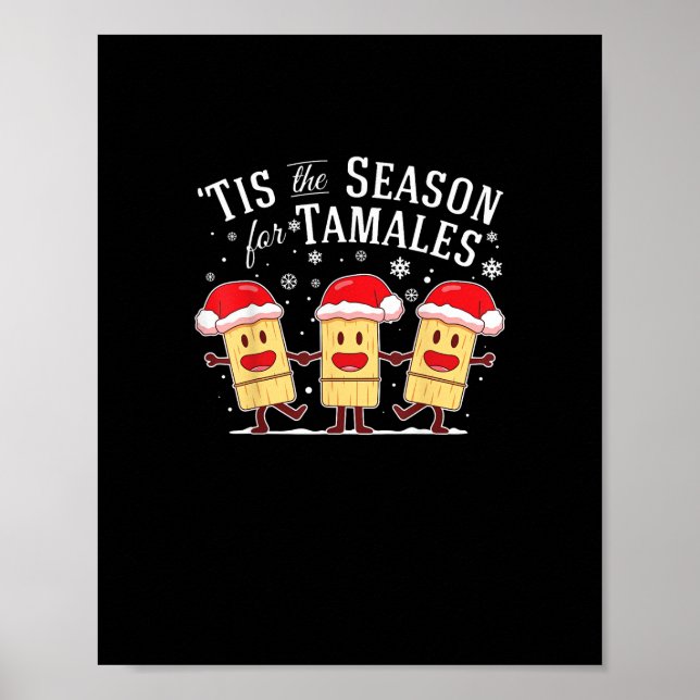 Tis Season For Tamales Christmas Funny Mexican Poster (Vorne)