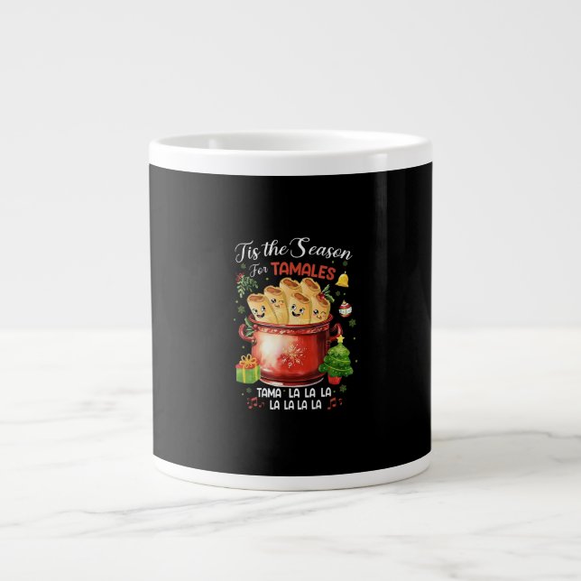 Tis Season For Tamales Christmas Mexican Food Jumbo-Tasse (Vorderseite)