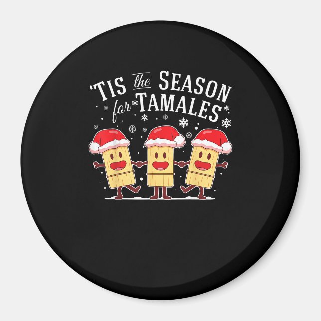 Tis Season For Tamales Christmas Mexican Food Magnet (Vorne)