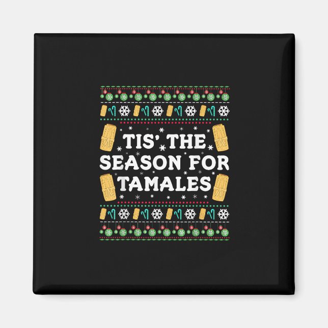 Tis Season For Tamales Funny Mexican Christmas Magnet (Vorne)