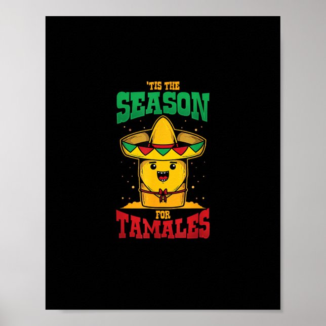 Tis Season For Tamales Mexican Christmas Holiday Poster (Vorne)