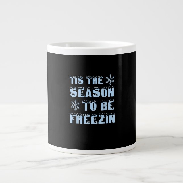 Tis Season To Freezing Holiday Christmas Retro Sty Jumbo-Tasse (Vorderseite)