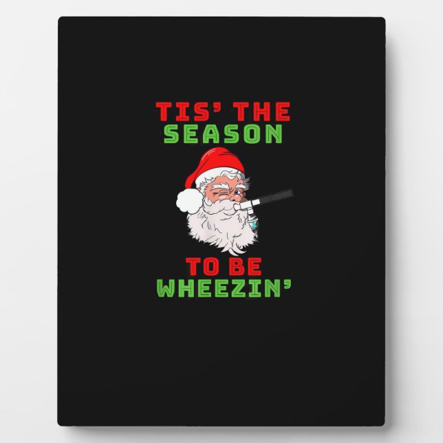 Tis Season To Wheezin Respiratory Christmas Design Fotoplatte (Vorderseite)