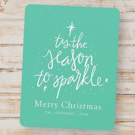 T'is the saison to sparkle Modern Christmas Tree Feiertagskarte