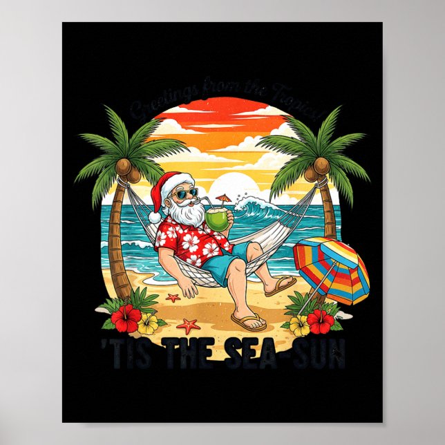 Tis The Sea-sun Christmas In July Hawaii Santa Bea Poster (Vorne)