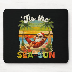 Tis The Sea-sun Lustiges Weihnachten im Juli Hawai Mousepad