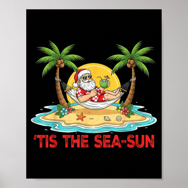 Tis The Sea-sun Santa Beach Vibes Christmas In Jul Poster (Vorne)