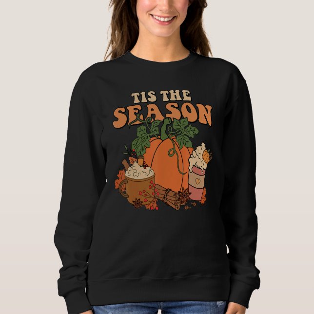 Tis The Season Autumn Fall Retro Thanksgiving Pump Sweatshirt (Vorderseite)