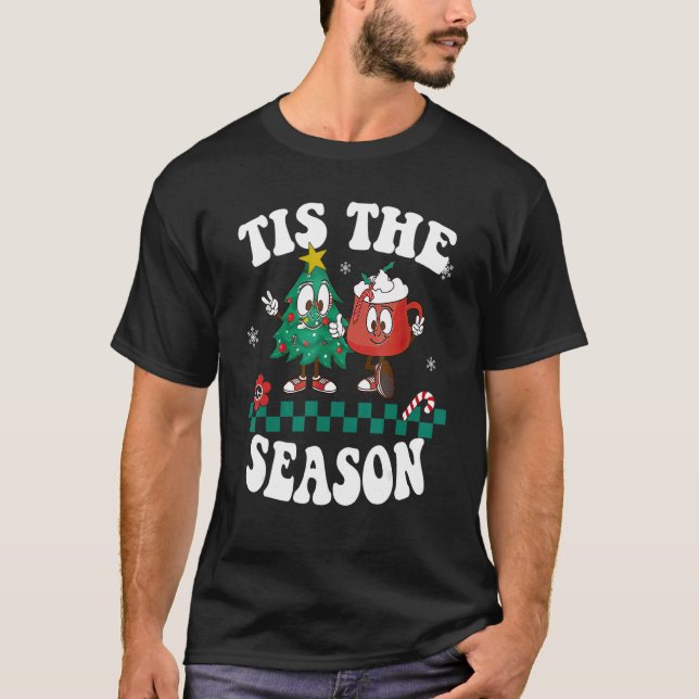 Tis The Season Christmas Hot Chocolate Pine Tree T-Shirt (Vorderseite)