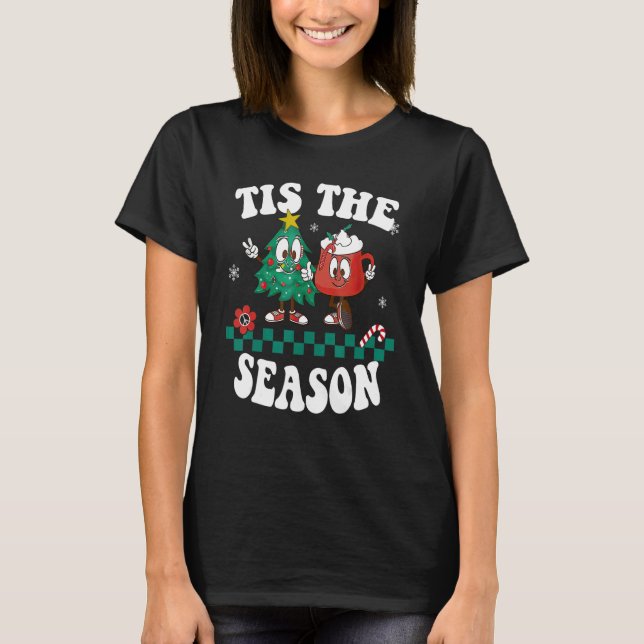 Tis The Season Christmas Hot Chocolate Pine Tree T-Shirt (Vorderseite)