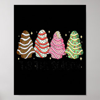 Tis' The Season Christmas Tree Cakes Xmas Pajamas  Poster