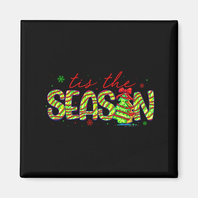 Tis The Season Christmas Tree For Women Men Mom Gi Magnet (Vorne)