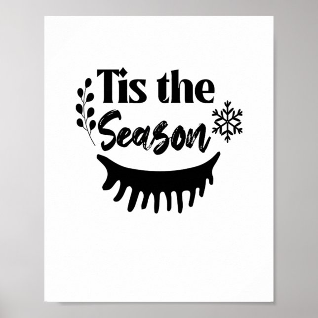 Tis The Season Classic Aesthetic Casual Poster (Vorne)