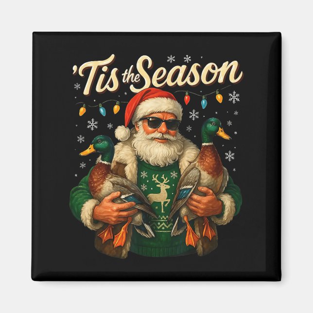 Tis The Season Cool Santa Duck Christmas Design  Magnet (Vorne)
