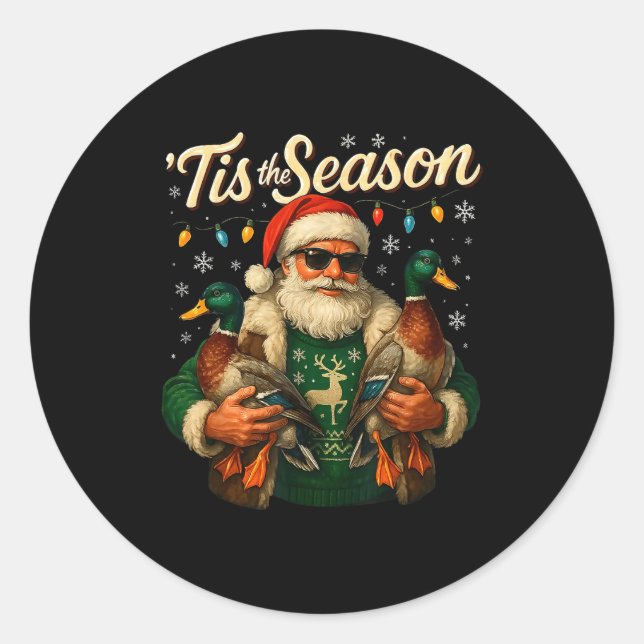 Tis The Season Cool Santa Duck Christmas Design  Runder Aufkleber (Vorderseite)