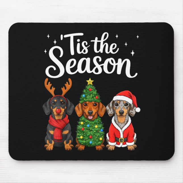 Tis The Season Dachshund Christmas Santa Weiner Do Mousepad (Vorne)