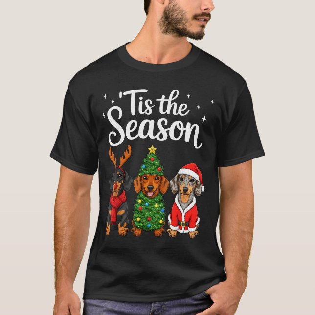 Tis The Season Dachshund Christmas Santa Weiner Do T-Shirt (Vorderseite)