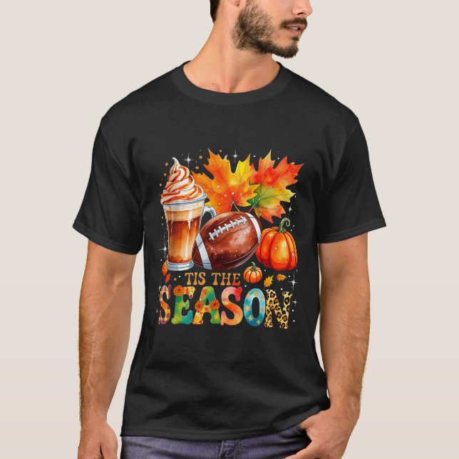 Tis The Season Fall Coffee Football Autumn Gift  T-Shirt (Vorderseite)