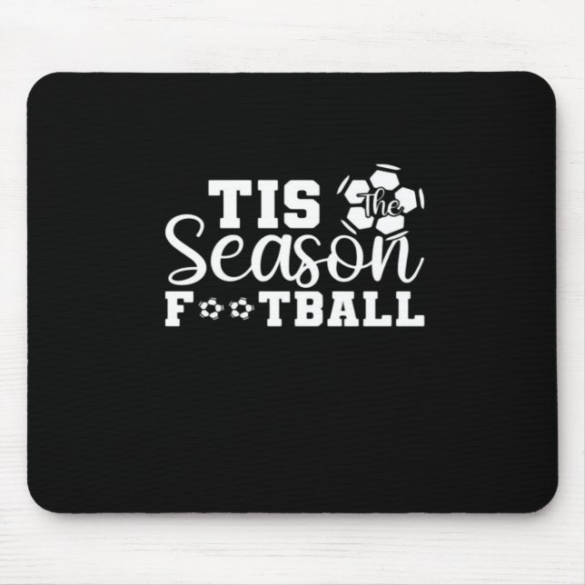 Tis The Season Football Mousepad (Vorne)
