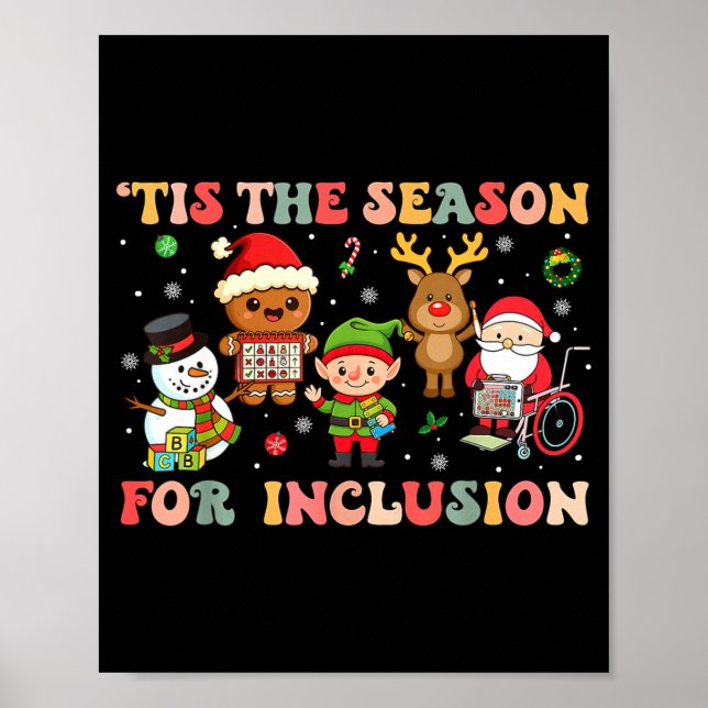 Tis The Season For Inclusion Christmas Sped Teache Poster (Vorne)