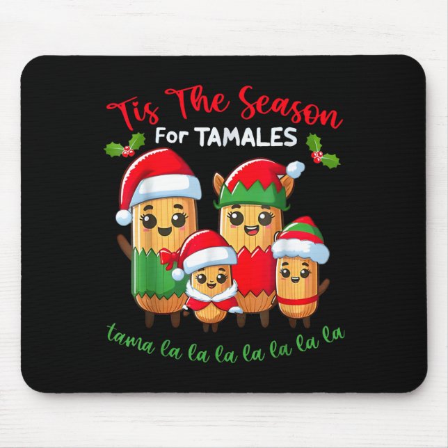 Tis The Season For Tamales Mexican Christmas Santa Mousepad (Vorne)