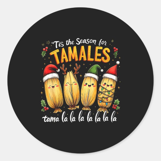 Tis The Season For Tamales Mexican Tamala Christma Runder Aufkleber (Vorderseite)