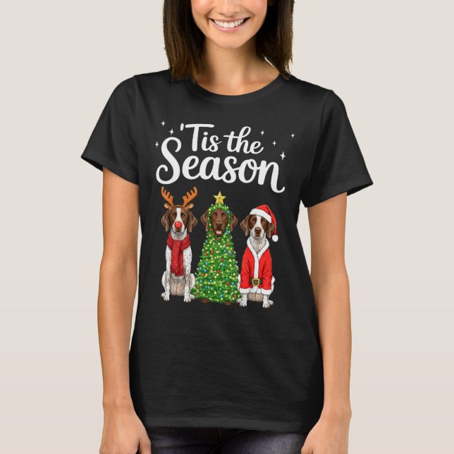Tis The Season German Shorthaired Inter Christmas  T-Shirt (Vorderseite)
