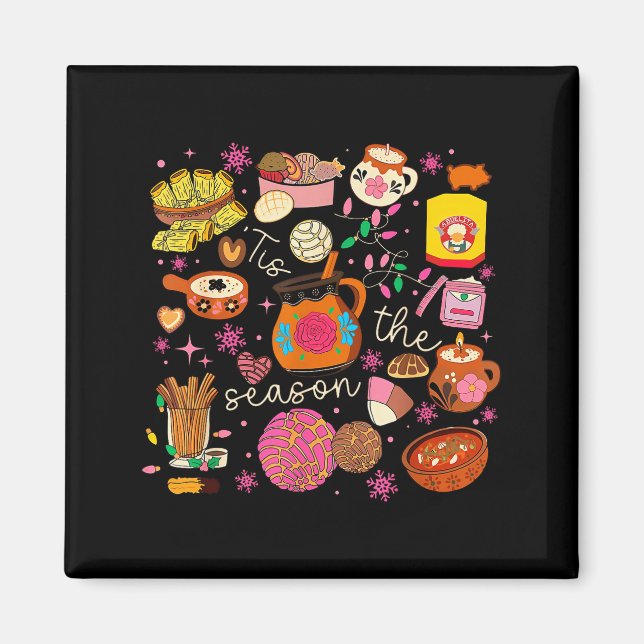 Tis The Season Mexican Christmas Xmas Food Pan Dul Magnet (Vorne)